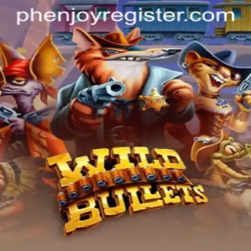 Exploring the Thrills of WildBullets: A PHENJOY Experience